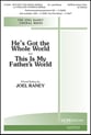 He's Got the Whole World -with- This Is My Father's World SATB/Unison choral sheet music cover